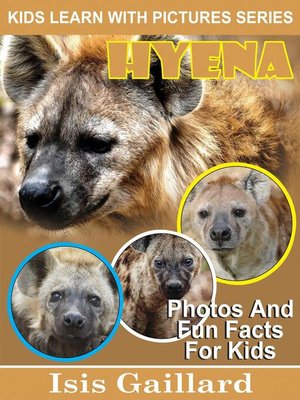 cover image of Hyena Photos and Fun Facts for Kids